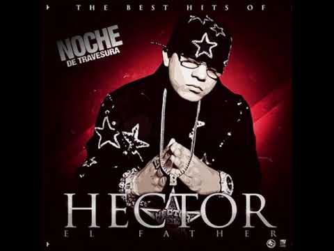 Noche De Travesura - ( Hector El Father )