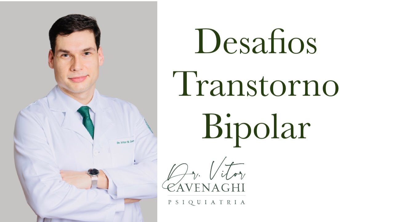 Dificuldades no Diagnóstico do Transtorno Bipolar