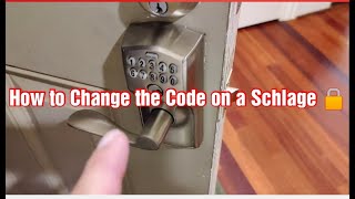 How to Change the Code on a Schlage Lock