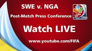 Sweden v Nigeria - Post-Match Press Conference