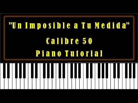 Un Imposible A Tu Medida - Calibre 50
