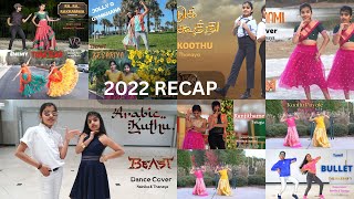 2022 Recap Tamil dance covers  Nainika & Thana