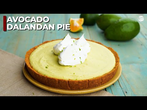 How To Make Avocado Dalandan Pie | Quick and Easy Summer Pie Recipe