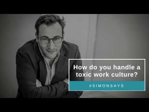 How do you handle a toxic work culture?