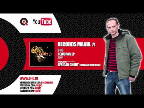Q-ic - African chant (Chicago Zone rmx)