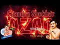 Hindi Song Chandrashekhar Azad Title Song Hindi Song