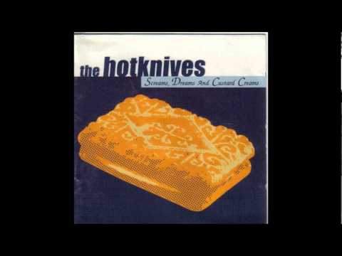 The Hotknives - Summer Never Comes To Soon