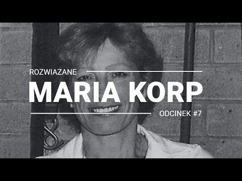Kobieta z bagażnika MARIA KORP - ROZWIĄZANE #7 | KARTOTEKA