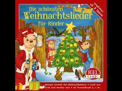 Igel-Bande - Die schönsten Weihnachtslieder (IGEL-BANDE) [Full Album]
