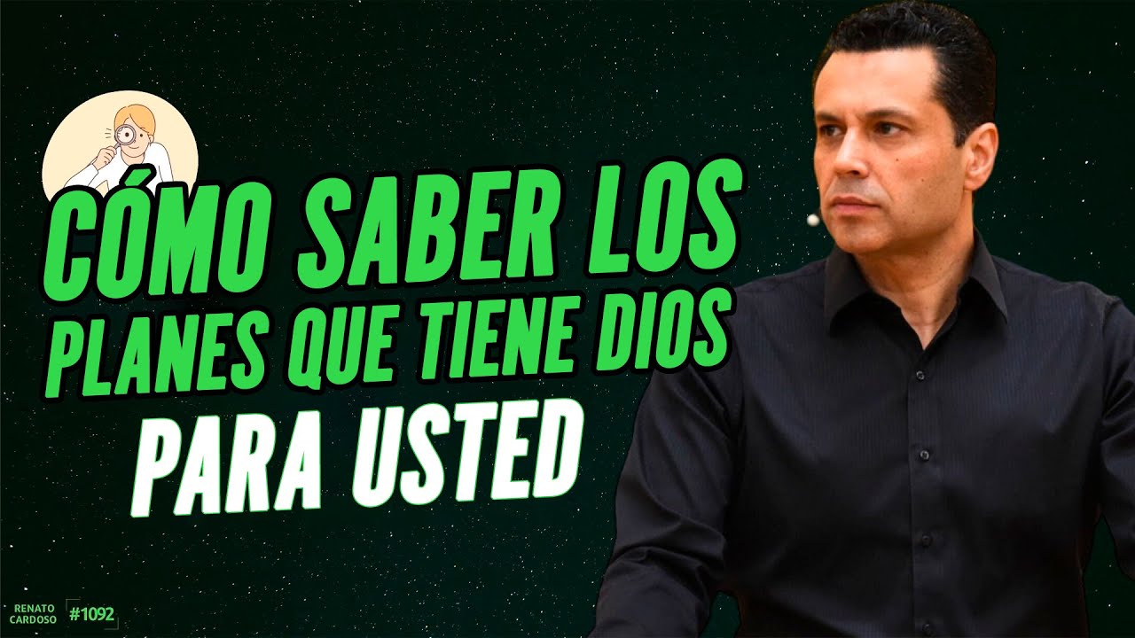 CÓMO SABER LOS PLANES QUE TIENE DIOS PARA USTED