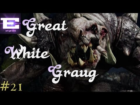 Middle-Earth: Shadow of Mordor Playthrough - Part 21 - The Great White Graug