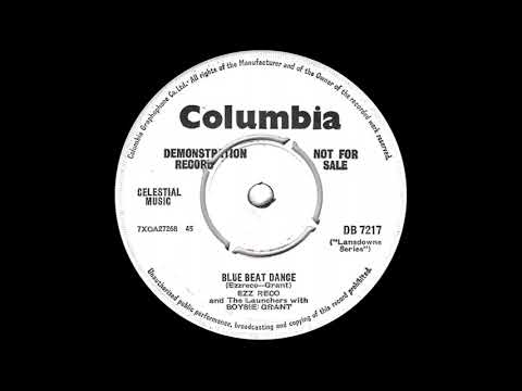 Ezz Reco And The Launchers With Boysie Grant - Blue Beat Dance