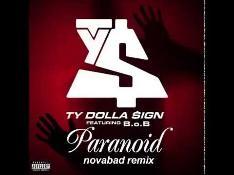 Ty Dolla $ign - Paranoid ft. B.O.B (Novabad's House Remix)