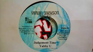 YABBY YOU - JUDGEMENT TIME + Deejay cut