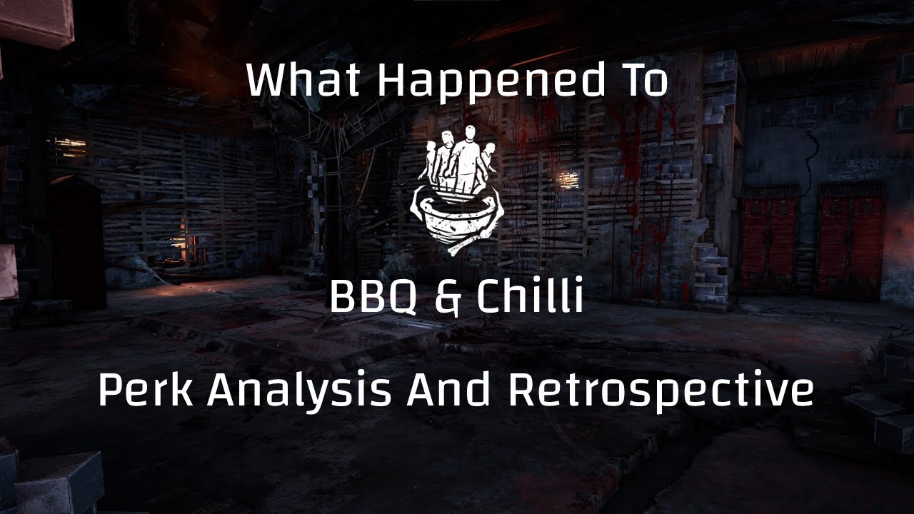 What Happened To BBQ & Chilli? - DBD Perk Retrospective