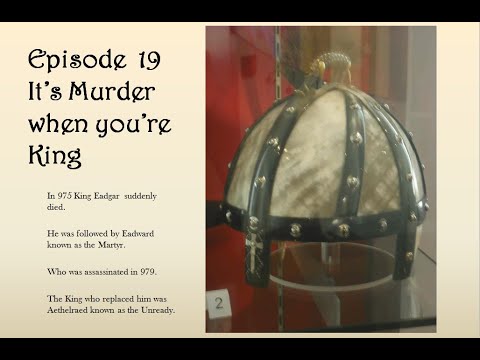 Dark Ages England Episode 19 It's Murder when you're King, Aethelraed the Unready.