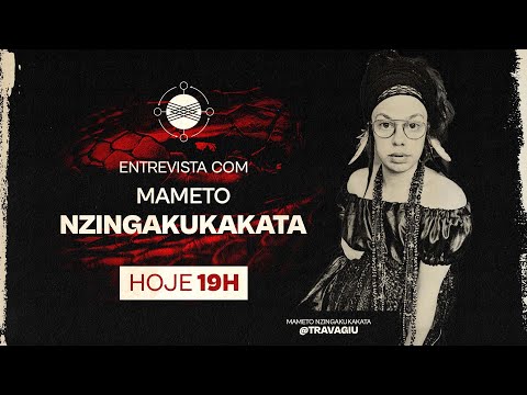 Podcast Encruzilhada - Maria Mulambo e o Transativismo em Terreiro com Mameto Nzingakukakata