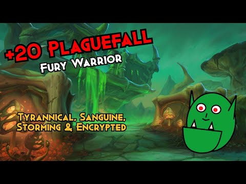 +20 Plaguefall - Fury Warrior - Tyrannical, Sanguine, Storming, Encrypted