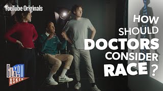How should doctors consider race?