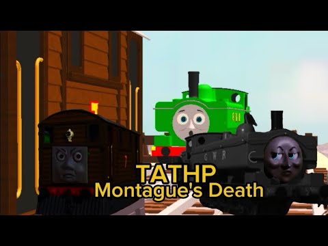 TATHP :Montague's Death 