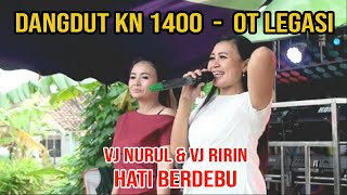 Download lagu OT LEGASI - HATI BERDEBU | DANGDUT KN 1400 | LIVE RINGIN SARI BK 11 mp3
