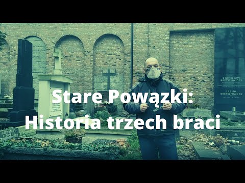 Stare Powązki: historia trzech braci