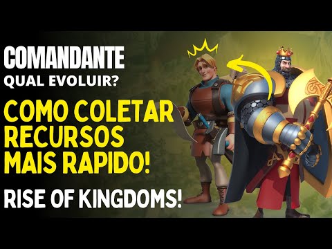 Comandante de Coleta. rise of Kingdoms! qual devo evoluir?