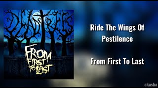 Ride The Wings Of Pestilence - From First To Last (tradução pt-br)