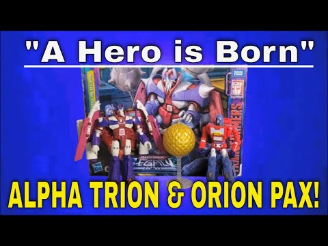 Transformers Legacy "A Hero is Born" Alpha Trion and Orion Pax - GotBot True Review NUMBER 1025