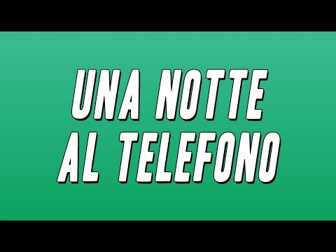 Gigi D'Alessio - Una notte al telefono (Testo)