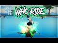 Who Ride | Type Soul Montage