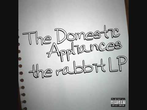 The Domestic Appliances - The Rabbit LP - Track 03 - Lunch Break