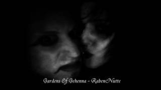 ♄ Gardens Of Gehenna ʇ RabenNutte