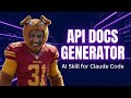 API Docs Generator AI Skill Overview SkillForge