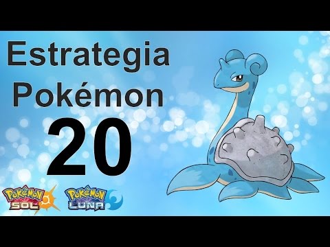 Estrategia Pokémon | E-20 | Lapras
