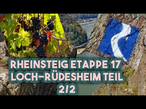 Rheinsteig Etappe 17 Lorch - Rüdesheim Teil 2/2