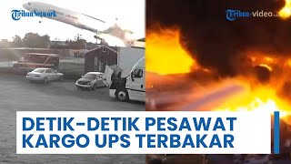 Video Detik-detik Pesawat Kargo Amerika UPS Pembawa Bahan Bakar Terbakar Beredar di Media Sosial