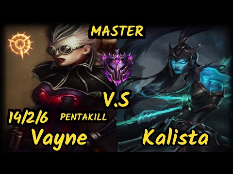 KZ Deft (VAYNE) vs KALISTA - PENTAKILL 14/2/6 KDA BOTTOM ADC GAMEPLAY - KR Ranked MASTER