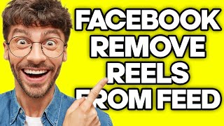 How To Remove Reels From Facebook Feed (2023)