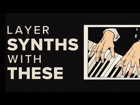 10 Creative Synth Layering Ideas