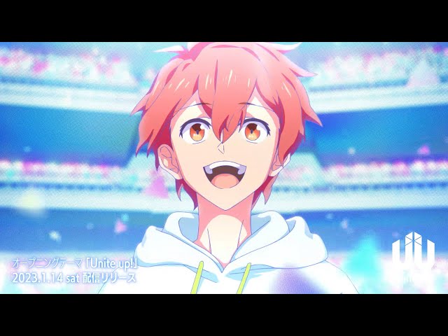 玉井健二 プロデュース・編曲(共同) TVアニメ「UniteUp!」オープニングテーマ『Unite up!』1月14日(土)配信リリース
