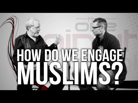 504. How Do We Engage Muslims?