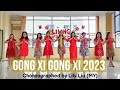 GONG XI GONG XI 2023 LineDance Choreographed By Lily Liu MY