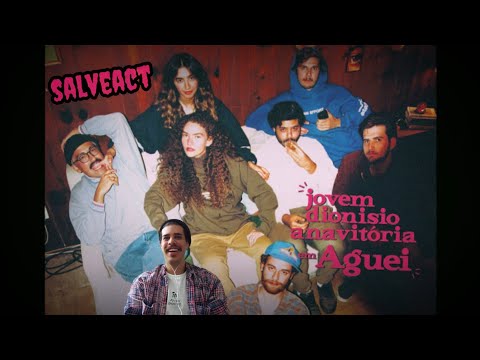 Salveact - ANAVITÓRIA, Jovem Dionísio - Aguei | React