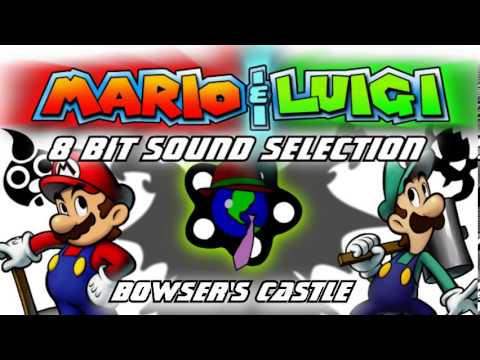Mario & Luigi 8 Bit Sound Selection: Bowser's Castle