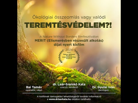 Ökológiai összeomlás vagy valódi Teremtésvédelem?! Dr. Gyulai Iván ökológussal beszélgetünk 2. rész