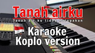 Download lagu Tanah airku - Karaoke (Lirik) tanpa vokal versi koplo | Nada cewek mp3