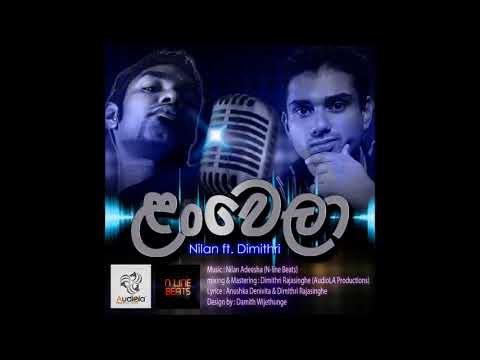 Dimi3 - Lan Wela (ලං වෙලා) & Nilan | Official Audio