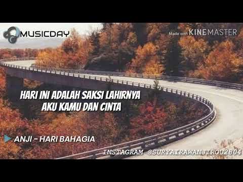Anji Feat. Astrid - Hari Bahagia || Official Lyrics MUSICDAY