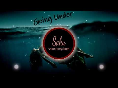 Going Under ft ASTRAEA Saku remix